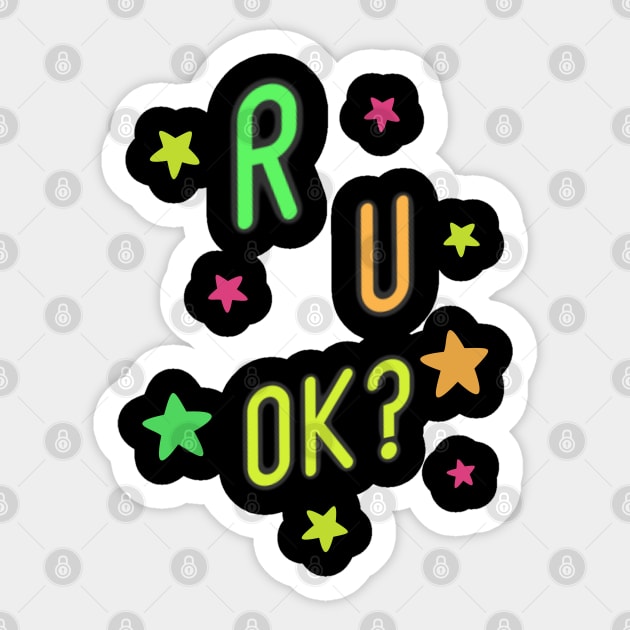 r u ok | are you ok | ru ok Sticker by OrionBlue